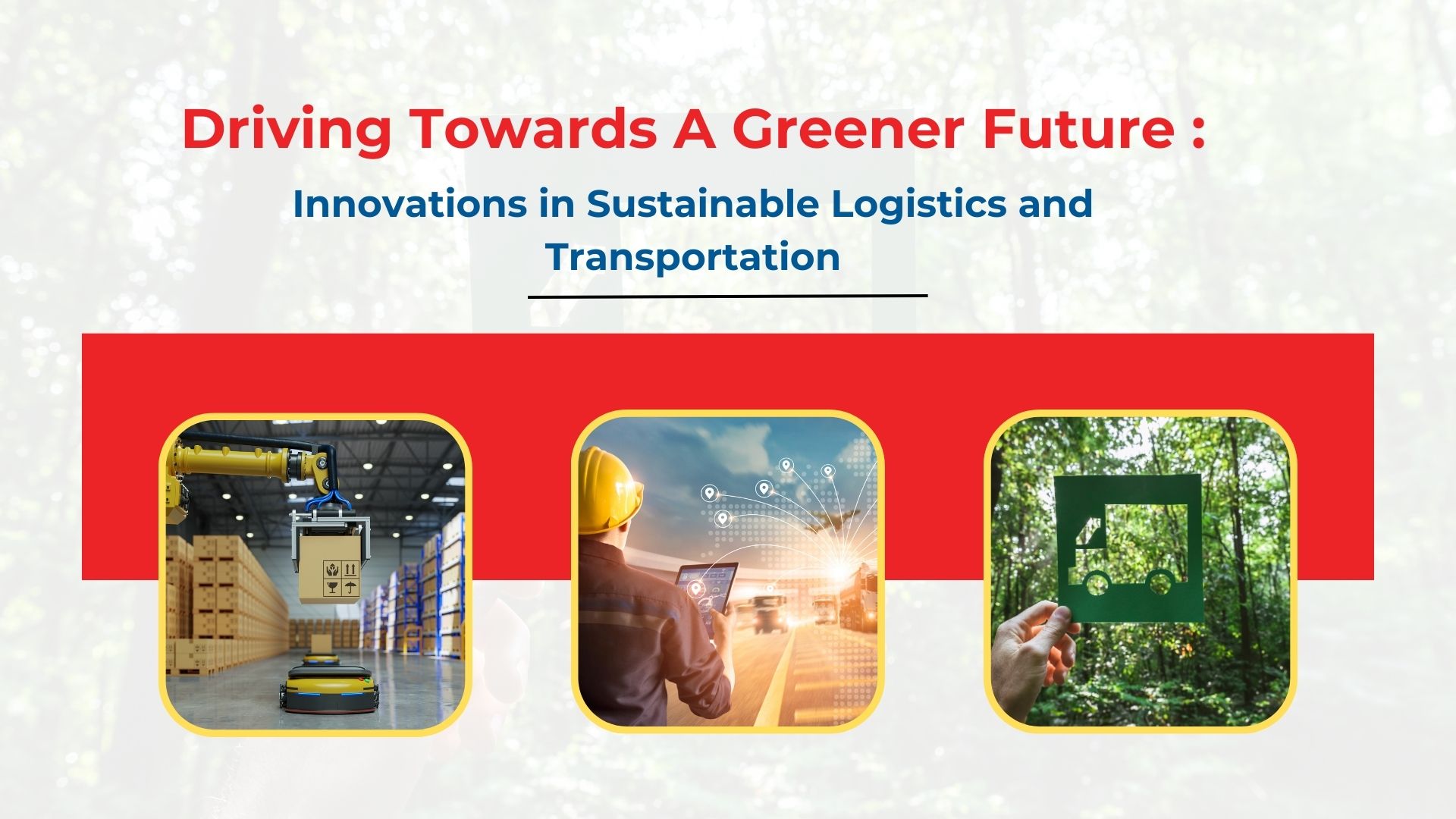 DRIVING-TOWARDS-A-GREENER-FUTURE-_-Innovations-in-Sustainable-Logistics-and-Transportation