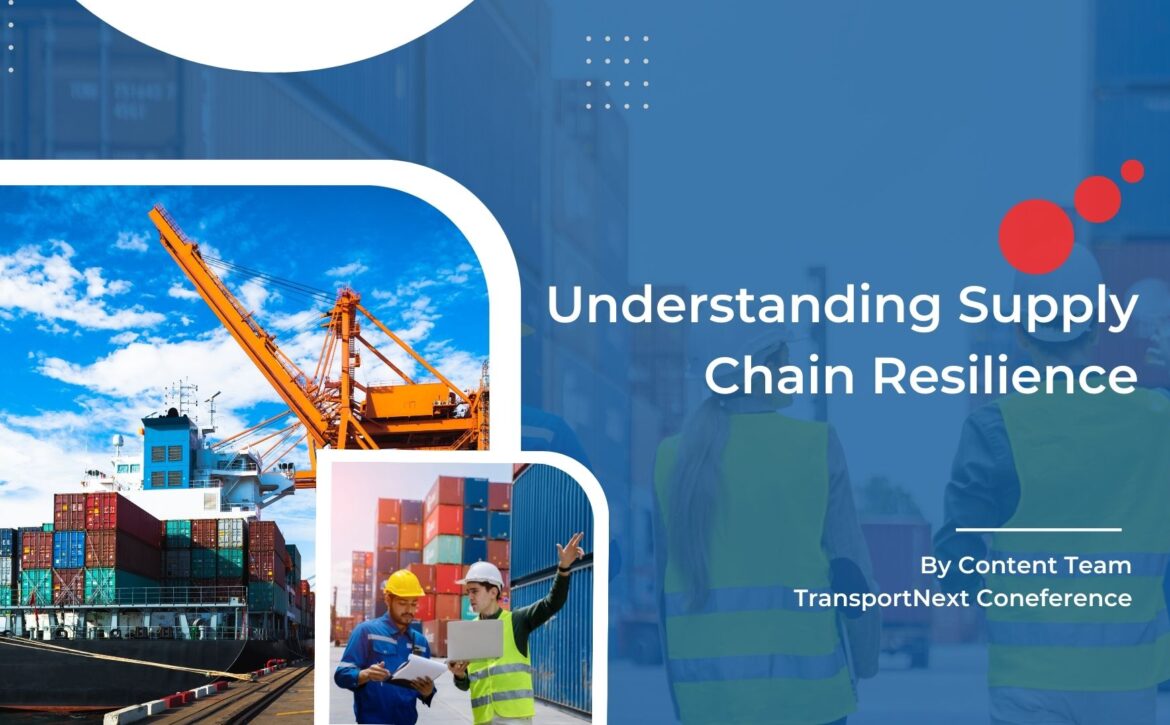 Supply Chain Resilience